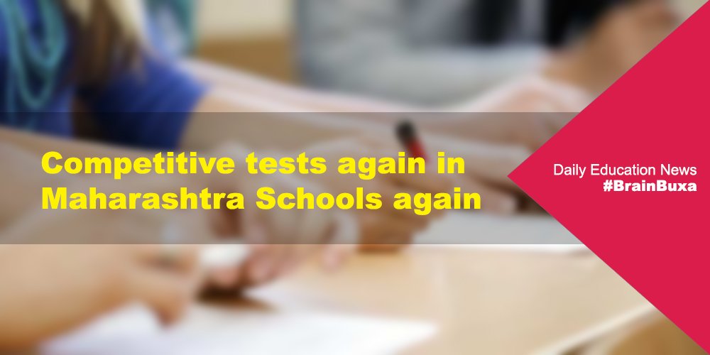 Competitive tests again in Maharashtra Schools