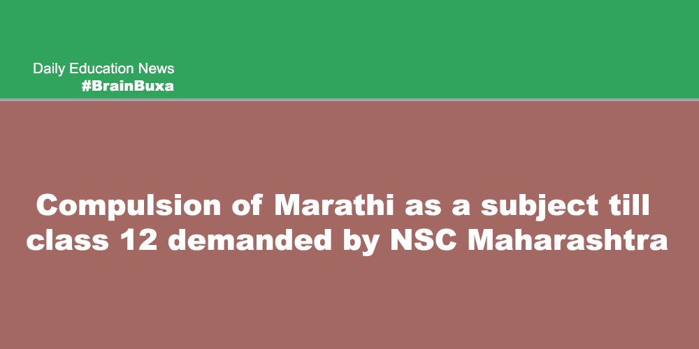 Compulsion of Marathi as a subject till class 12 demanded by NSC Maharashtra