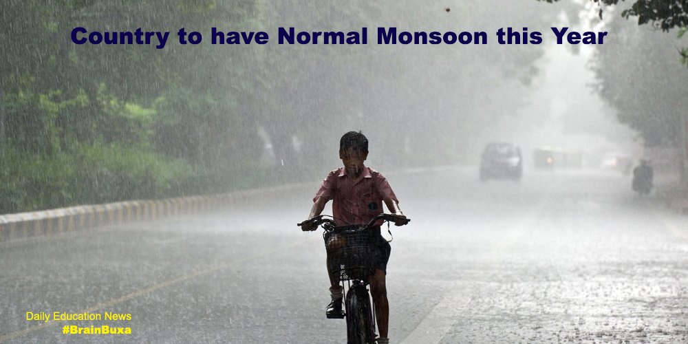 Country to have Normal Monsoon this Year