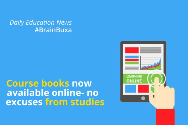 Course books now available online- no excuses from studies