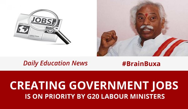 Creating Government Jobs Is On Priority by G20 Labour Ministers