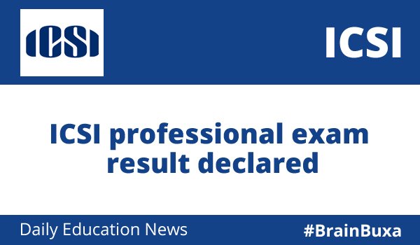 ICSI professional exam result declared