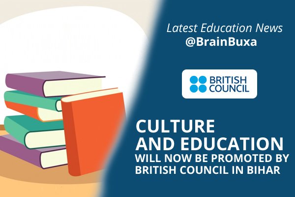 Culture and Education Will Now Be Promoted By British Council in Bihar