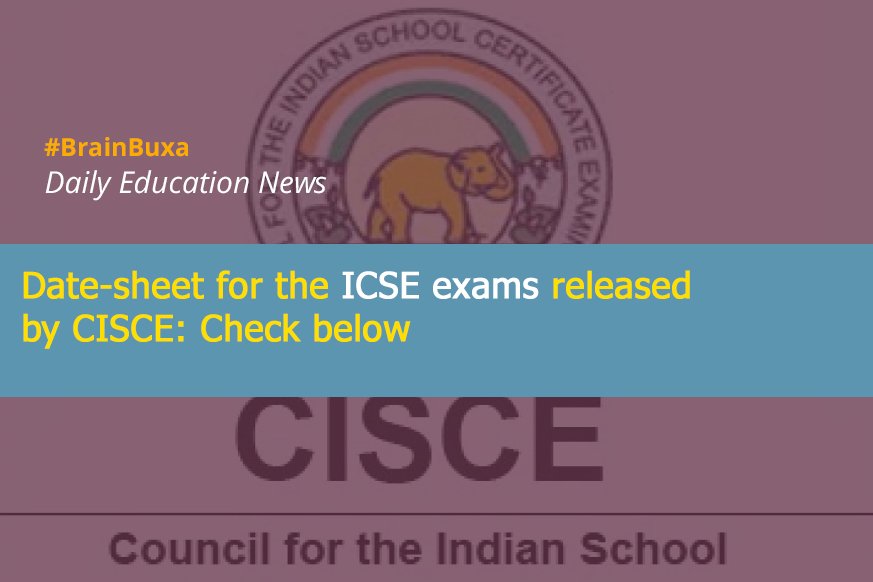 Date-sheet for the ICSE exams released by CISCE: Check below