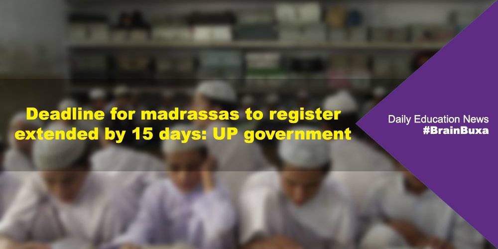 Deadline for madrassas to register extended by 15 days: UP government