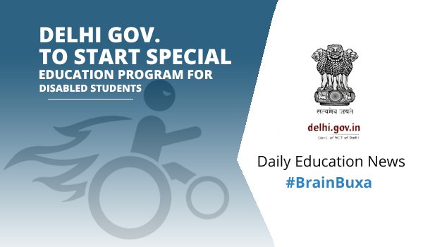 Delhi Gov. to start special education program for disabled students