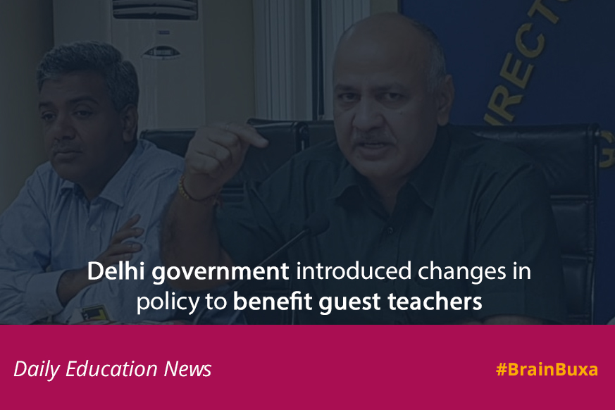 Delhi government introduced changes in policy to benefit guest teachers