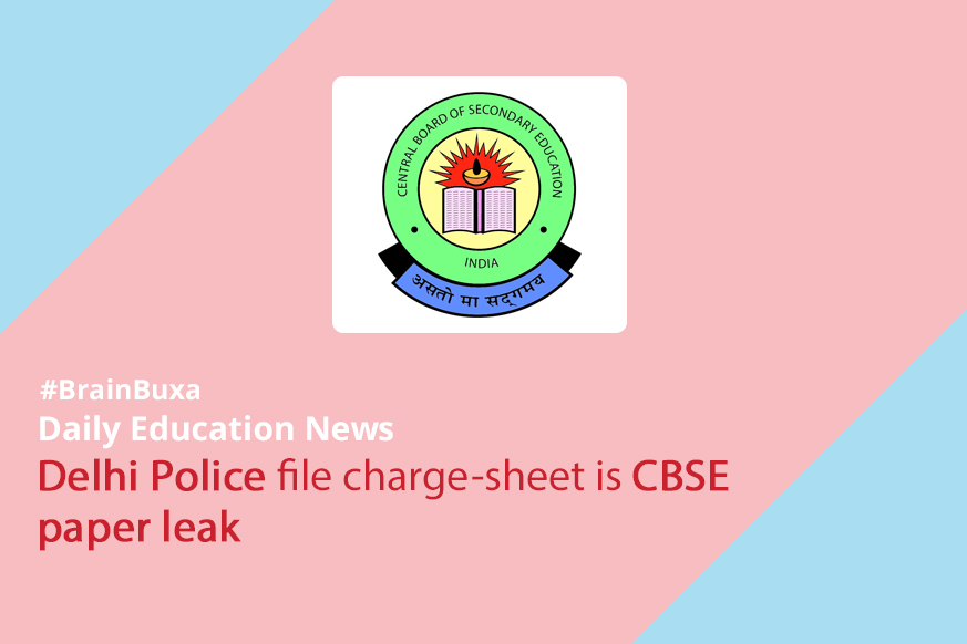 Delhi Police file charge-sheet is CBSE paper leak