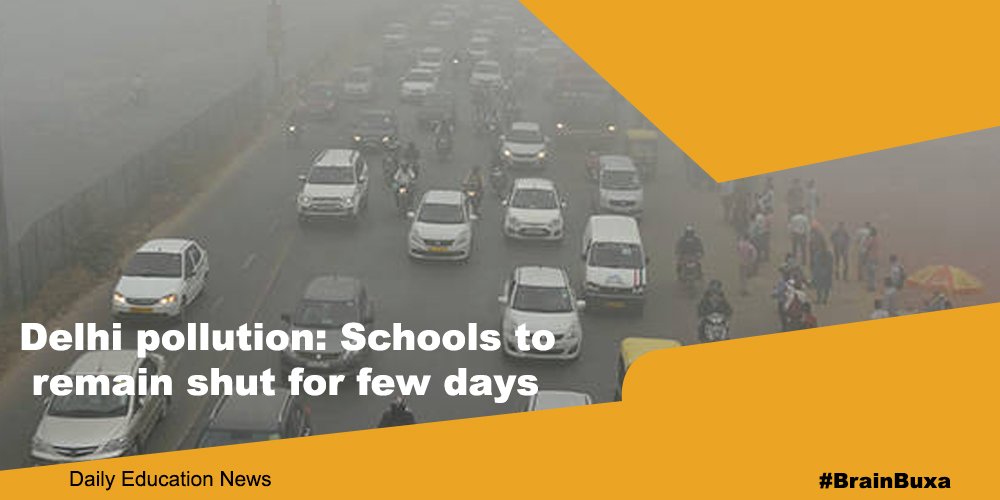 Delhi pollution: Schools to remain shut for few days