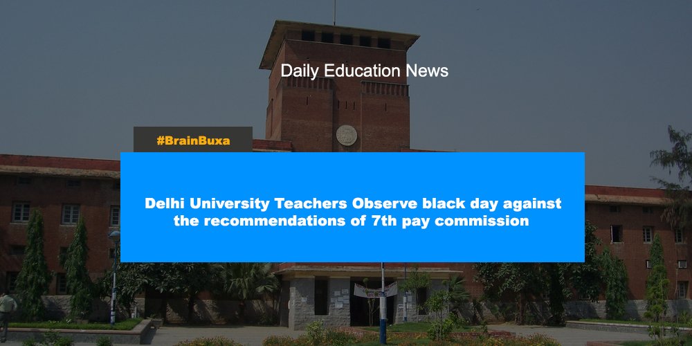 Delhi University Teachers Observe black day against the recommendations of 7th pay commission