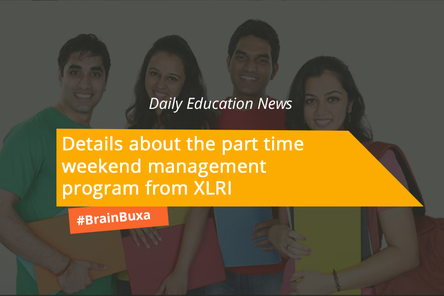 Details about the part time weekend management program from XLRI