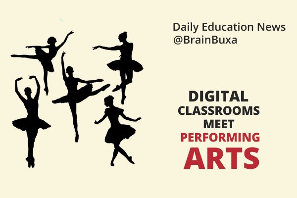 Digital Classrooms Meet Performing Arts