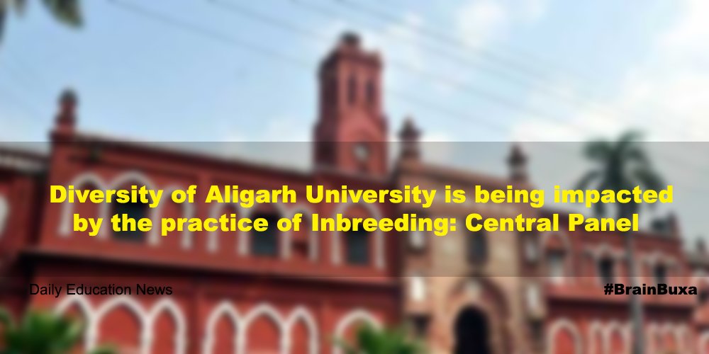 Diversity of Aligarh University is being impacted by the practice of Inbreeding: Central Panel