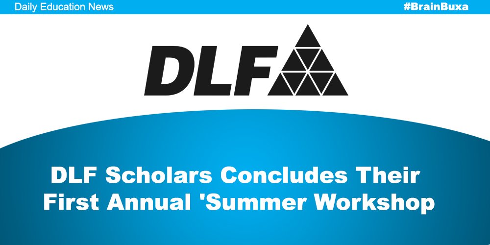 Image of DLF Scholars Concludes Their First Annual 'Summer Workshop | Education News Photo