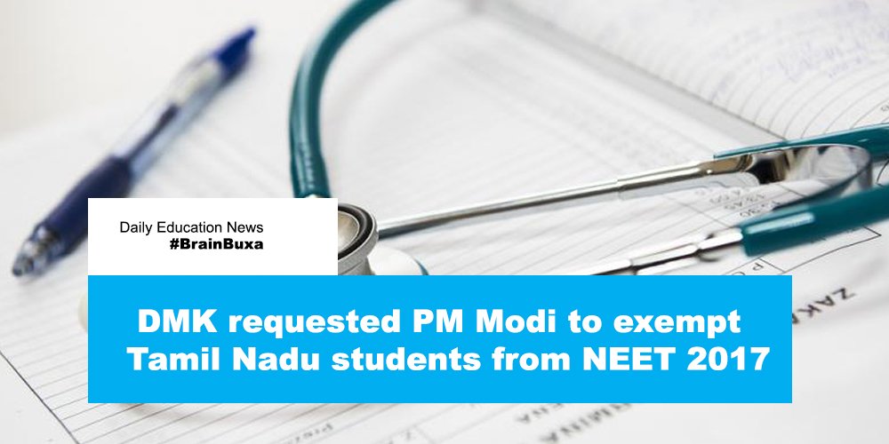 Image of DMK requested PM Modi to exempt Tamil Nadu students from NEET 2017 | Education News Photo