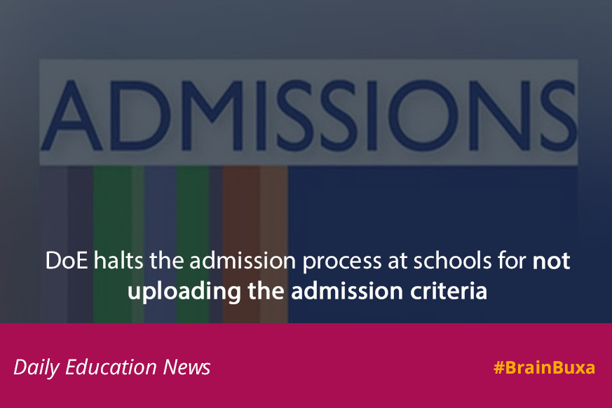 DoE halts the admission process at schools for not uploading the admission criteria