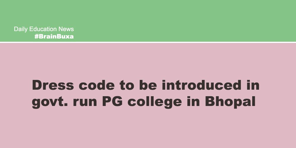 Dress code to be introduced in govt. run PG college in Bhopal