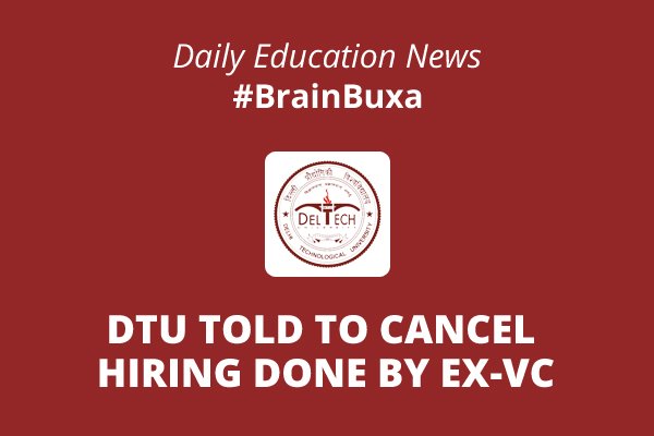 DTU told to cancel hiring done by ex-VC