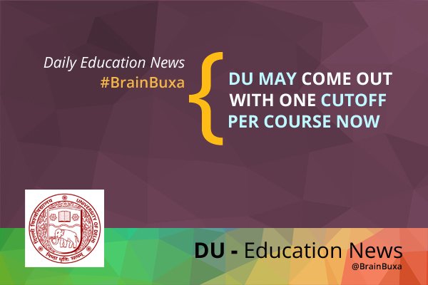 DU may come out with one cutoff per course now