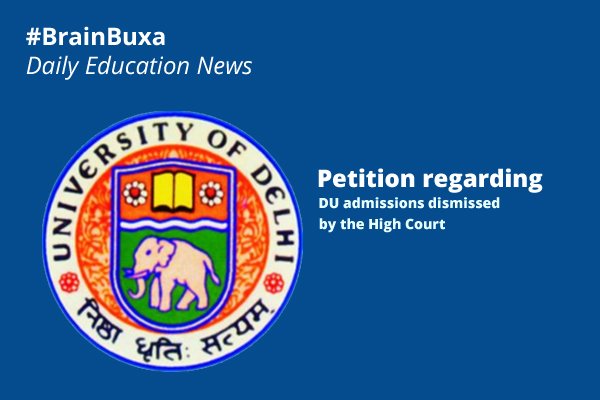 Petition regarding DU admissions dismissed by the High Court