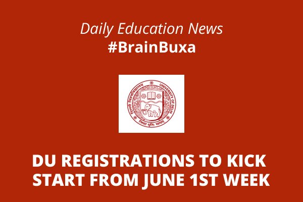 Image of DU registrations to kick start from June 1st week | Education News Photo