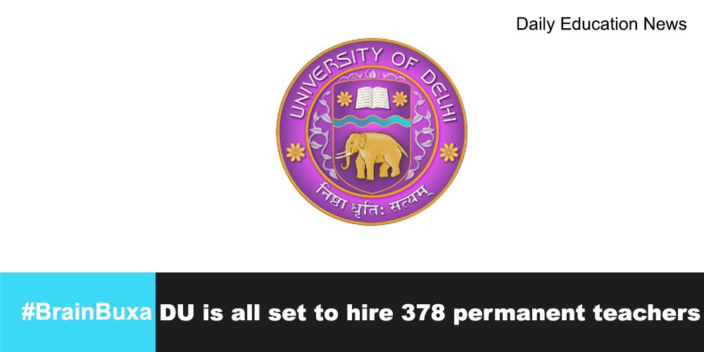 DU is all set to hire 378 permanent teachers