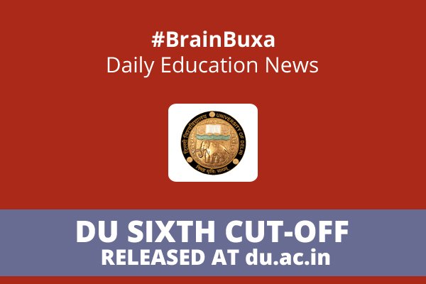 DU sixth cut-off released at du.ac.in