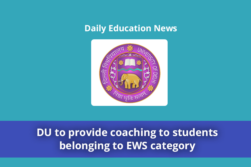 DU to provide coaching to students belonging to EWS category