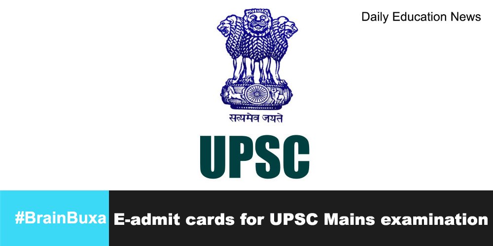 E-admit cards for UPSC Mains examination