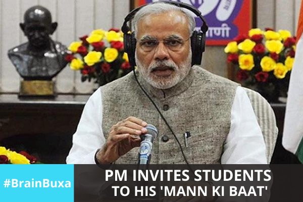 PM invites students to his 'Mann ki Baat'