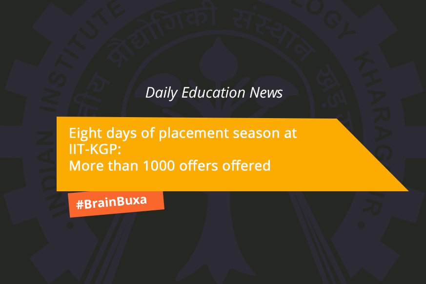 Eight days of placement season at IIT-KGP: More than 1000 offers offered