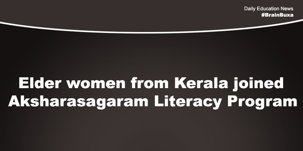 Elder women from Kerala joined Aksharasagaram Literacy Program