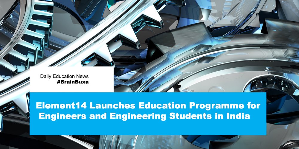 Element14 Launches Education Programme for Engineers and Engineering Students in India