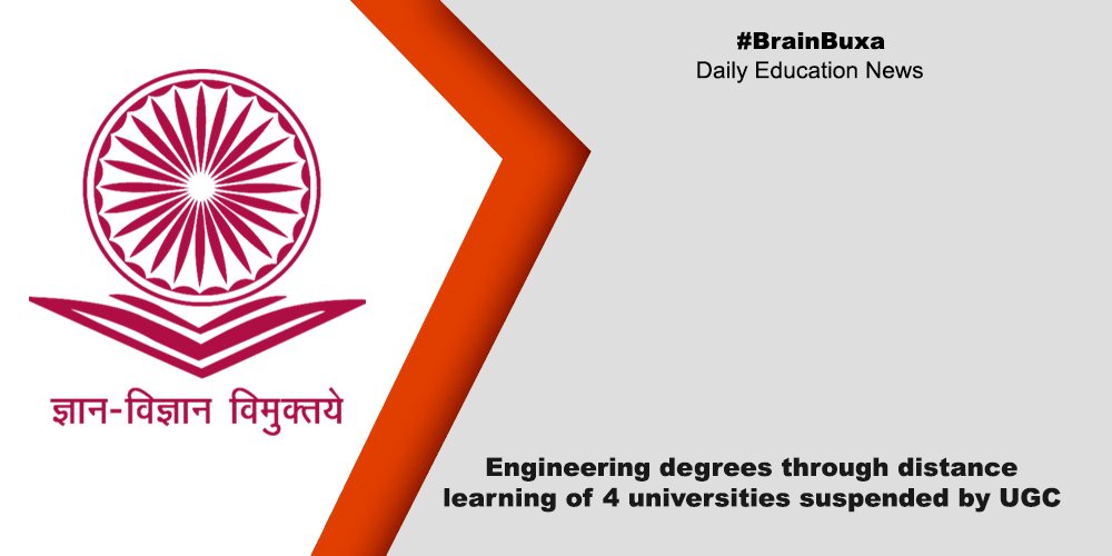 Engineering degrees through distance learning of 4 universities suspended by UGC