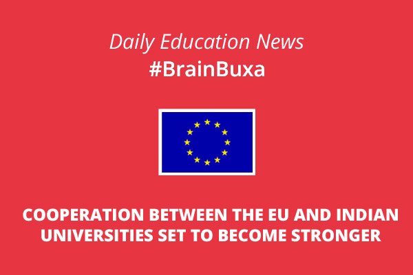 Cooperation between the EU and Indian Universities set to become stronger