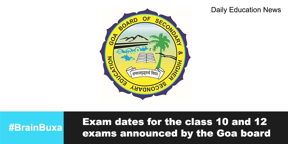 Exam dates for the class 10 and 12 exams announced by the Goa board