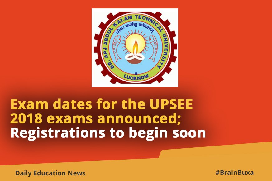 Exams dates for the UPSEE 2018 exams announced; Registrations to begin soon