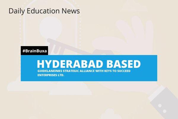 Hyderabad based GuideLane inks strategic alliance with Keys to Succeed Enterprises Ltd.