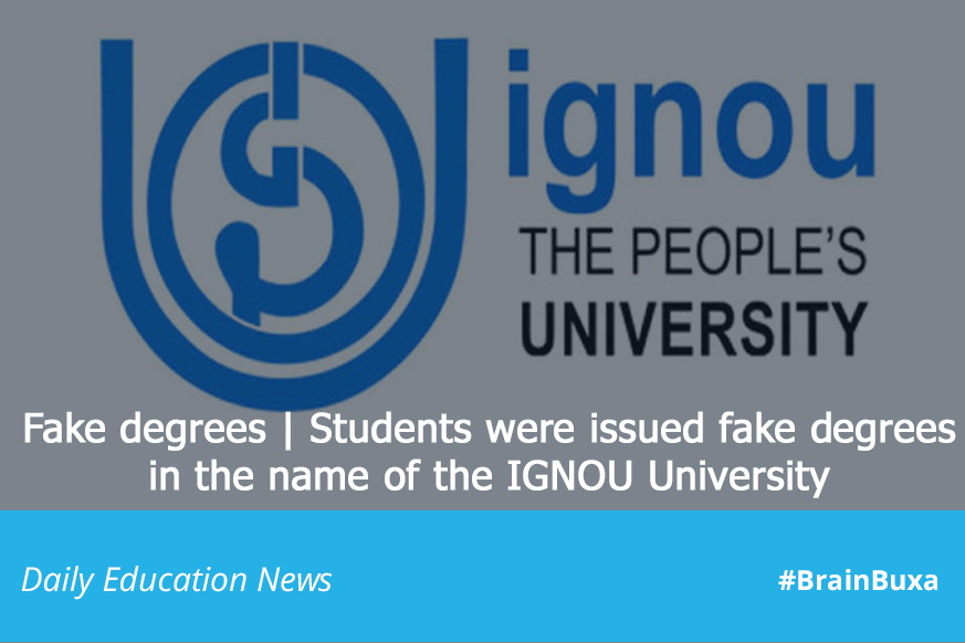 Fake degrees | Students were issued fake degrees in the name of the IGNOU University