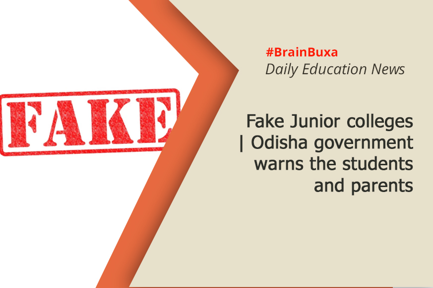 Fake Junior colleges | Odisha government warns the students and parents