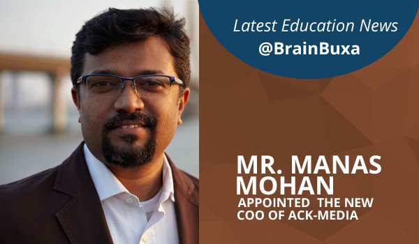 Mr. Manas Mohan Appointed The New COO Of ACK-Media