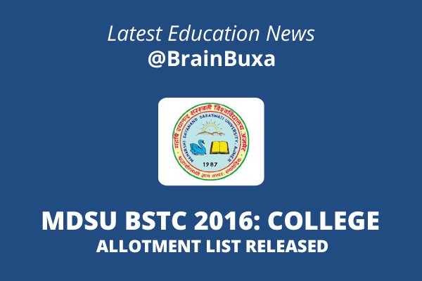 MDSU BSTC 2016: College Allotment List Released