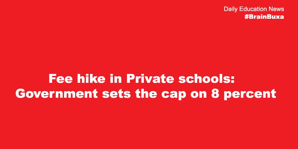 Fee hike in Private schools: Government sets the cap on 8 percent