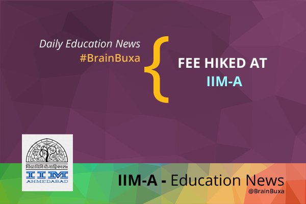 Fee hiked at IIM-A