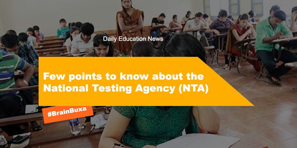 Few points to know about the National Testing Agency (NTA)