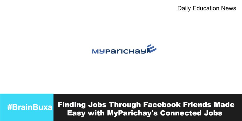 Finding Jobs Through Facebook Friends Made Easy with MyParichay's Connected Jobs