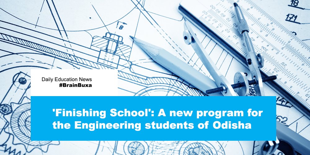 'Finishing School': A new program for the Engineering students of Odisha