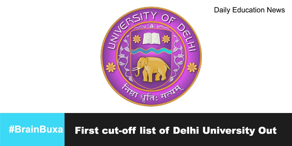 First cut-off list of Delhi University Out