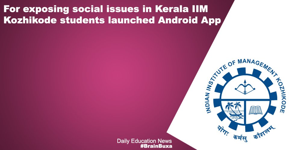 For exposing social issues in Kerala IIM Kozhikode students launched Android App