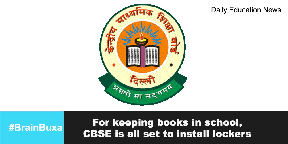 For keeping books in school, CBSE is all set to install lockers